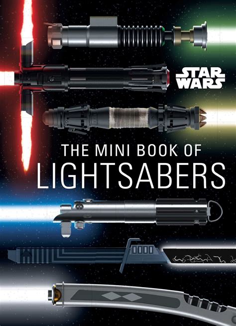 Star Wars: The Mini Book of Lightsabers | Book by Insight Editions ...