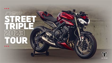 Nouvelle Gamme Triumph Street Triple 2023 | For the Ride