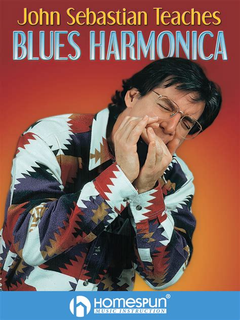 Harmonica Lessons - John Sebastian Teaches Blues Harmonica