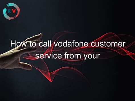 🔴 How To Call Vodafone Customer Service From Your Vodafone Mobile ...