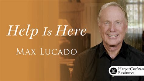 Help is Here (Max Lucado) - Study Gateway