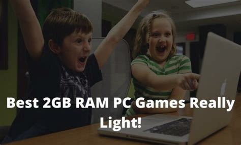 15 Best 2GB RAM PC Games Really Light! Laptop PC 2024 - Technowizah