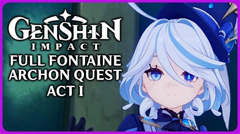 Full Fontaine Archon Quest Act 1 - Genshin Impact 4.0 - YouTube