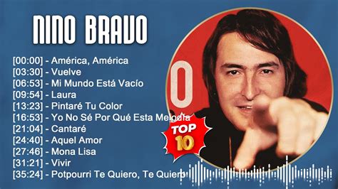 Nino Bravo ... Y Volumen 5 Remastered 2016 Sus Mejores Canciones - YouTube