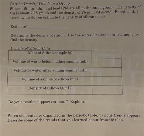 Solved Part 3 - Density Trends in a Group Silicon (Si), tin | Chegg.com