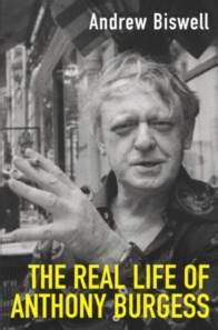 Anthony Burgess Quotes, Sayings, Remarks, Thoughts and Speeches