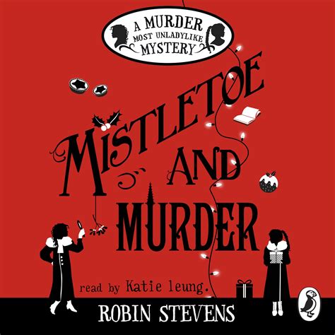 Mistletoe and Murder by Robin Stevens - Penguin Books Australia