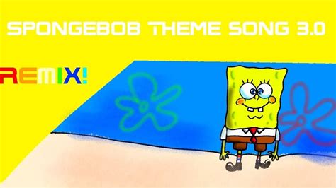 Spongebob Theme song REMAKE 3.0 textless REMIX! (Waring the video is ...