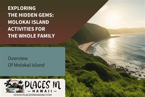 Places in Hawaii | Exploring The Hidden Gems: Molokai Island Activities ...