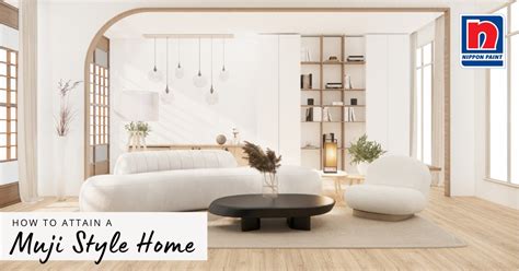 6 Ways to Attain Your Dream Muji Style Home and Create a Zen Haven ...