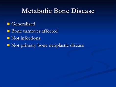 Metabolic Bone Disease