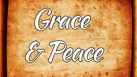 The Power of Grace and Peace - Php 1:2 - Graced Follower