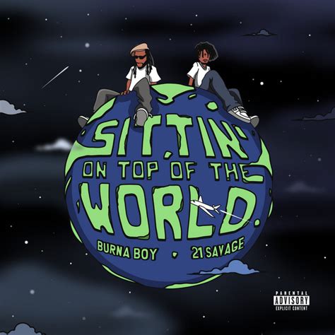 Sittin' On Top Of The World (feat. 21 Savage) – Single von Burna Boy ...