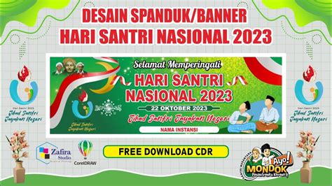 FREE DOWNLOAD!!! DESAIN SPANDUK HARI SANTRI NASIONAL 2023 (CDR) #part2 ...