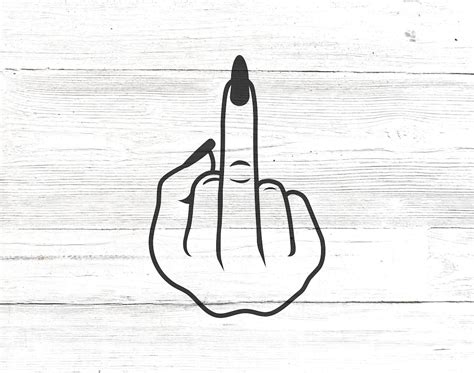 Middle Finger SVG, Woman Middle Finger Cutfile, Fuck You Hand Vector ...