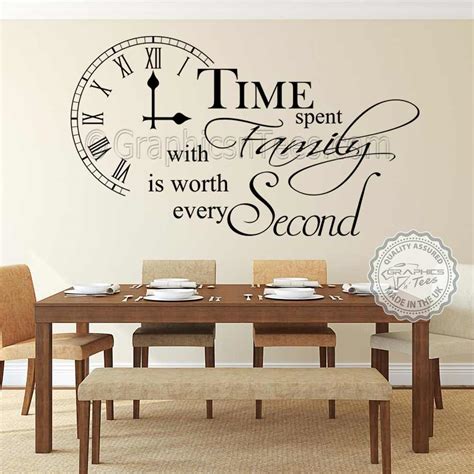 Time Spent with Family is Worth Every Second Wall Sticker Inspirational ...