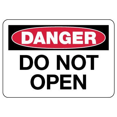 Danger Do Not Open Sign | Seton