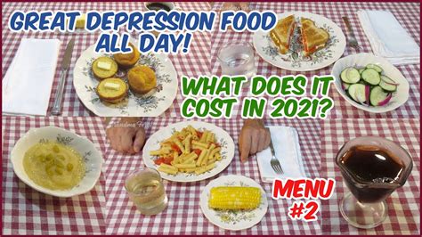 We Ate Depression Era Food ALL DAY! Menu #2 💰 What Did It Cost In 2021 ...