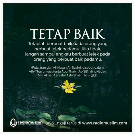 122 Kata-kata Bijak Tetaplah Menjadi Orang Baik - polafik07.blogspot.com