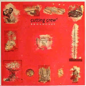 Cutting Crew - Broadcast | Releases | Discogs