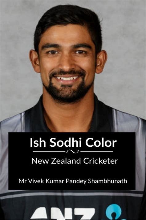 Ish Sodhi Color