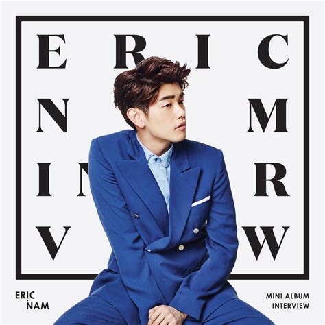 ‎Interview - EP by Eric Nam on Apple Music