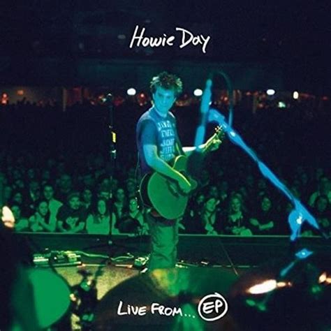 Howie Day - Live From... Lyrics and Tracklist | Genius