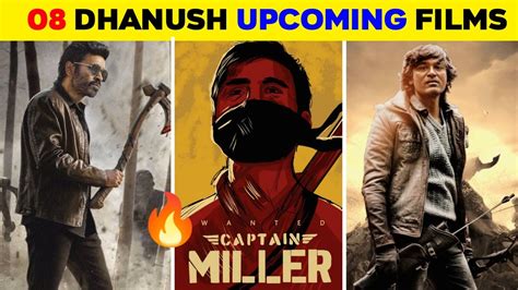 08 DHANUSH Upcoming Movies 2022-2023 | Dhanush Upcoming Films | Captain ...