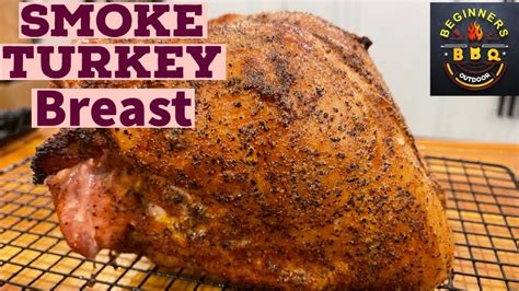 Smoke turkey breast – Traeger grills – how to smoke a turkey on pellet ...