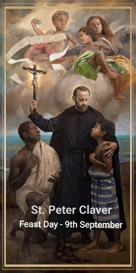 MEMORIAL OF SAINT PETER CLAVER, PRIEST - 9th SEPTEMBER - Prayers and ...