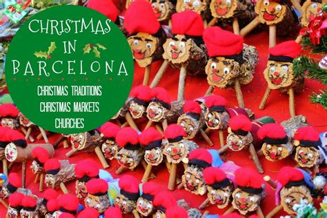 Christmas in Barcelona: Churches, Markets, Traditions | Barcelona ...