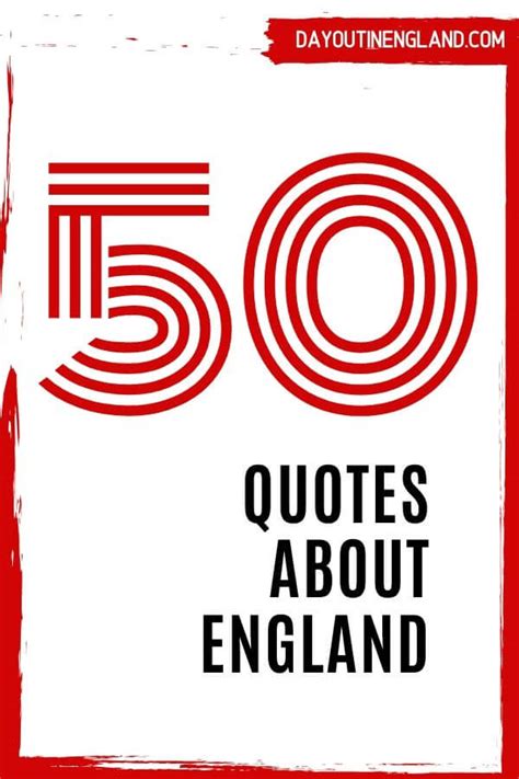 50 Famous Quotes About England | Day Out in England