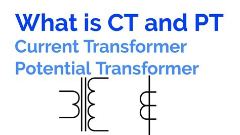 What is CT and PT. Current Transformer and Potential Transformer (Hindi ...