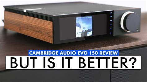 All In One MUSIC PLAYER & NAIM Killer? Cambridge Audio EVO 150 Review ...