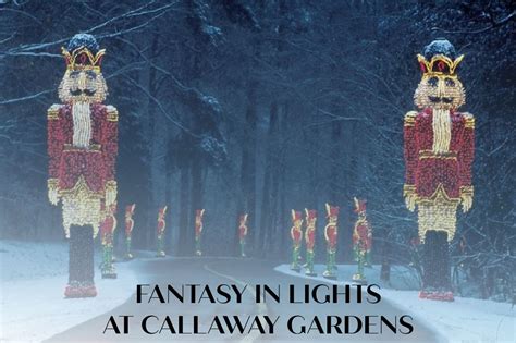 CALLAWAY GARDENS LIGHTS: EVERYTHING YOU NEED TO KNOW ABOUT FANTASY IN ...