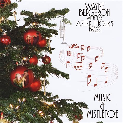 Music & Mistletoe- Audio CD — Wayne Bergeron