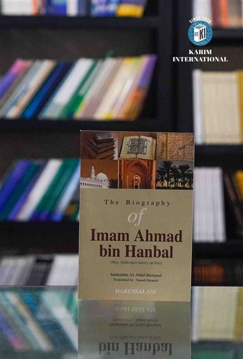 The Biography Of Imam Ahmad bin Hanbal | Darussalam Publication ...