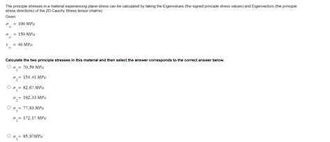 Solved stress directions) ﻿of the 2D Cauchy Stress tensor | Chegg.com