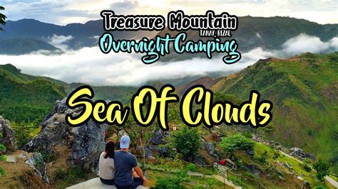 Overnight camping at Treasure Mountain Tanay, Rizal | Sea Of Clouds ...