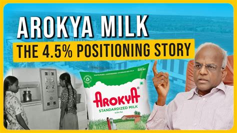 Arokya Milk - The 4.5% Positioning Story!