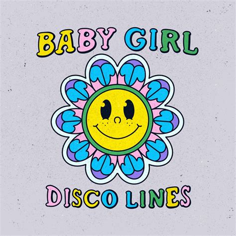 Disco Lines – Baby Girl Lyrics | Genius Lyrics