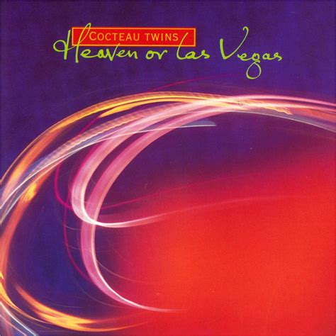 CvA166. Cocteau Twins - "Heaven or las Vegas" by Paul West / Photo by ...