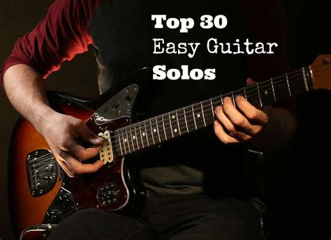 Top 30 Easy Guitar Solos - GUITARHABITS