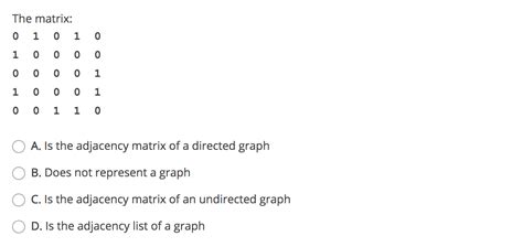 Solved The matrix: 0 1 0 1 0 1 0 0 0 0 0 0 0 0 1 1 0 0 0 1 0 | Chegg.com