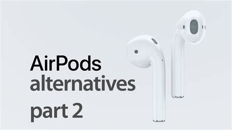 Apple AirPods alternatives: 5 Bluetooth headphones | Mobile Fun Blog