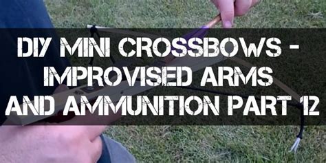 DIY Mini Crossbow Step-By-Step