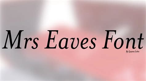 Mrs Eaves Font Free Download