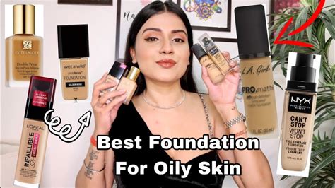 TOP 5 FOUNDATION FOR OILY SKIN | Best Foundation for Oily/Combination ...