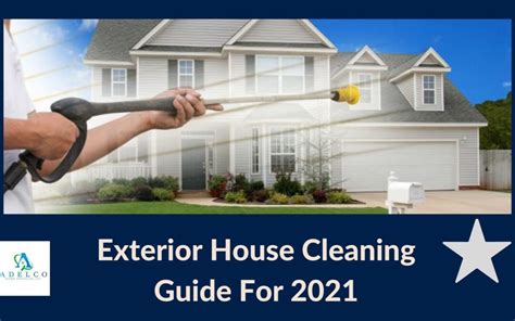 The Ultimate Exterior House Cleaning Guide for 2021