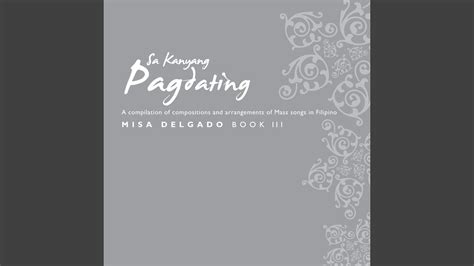 Lester Delgado - Sa Kanyang Pagdating (From "Misa Delgado Book") Chords ...